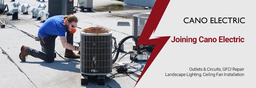Careers Interested in Joining Cano Electric